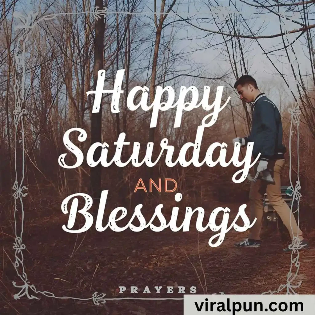Happy Saturday Prayers and Blessings