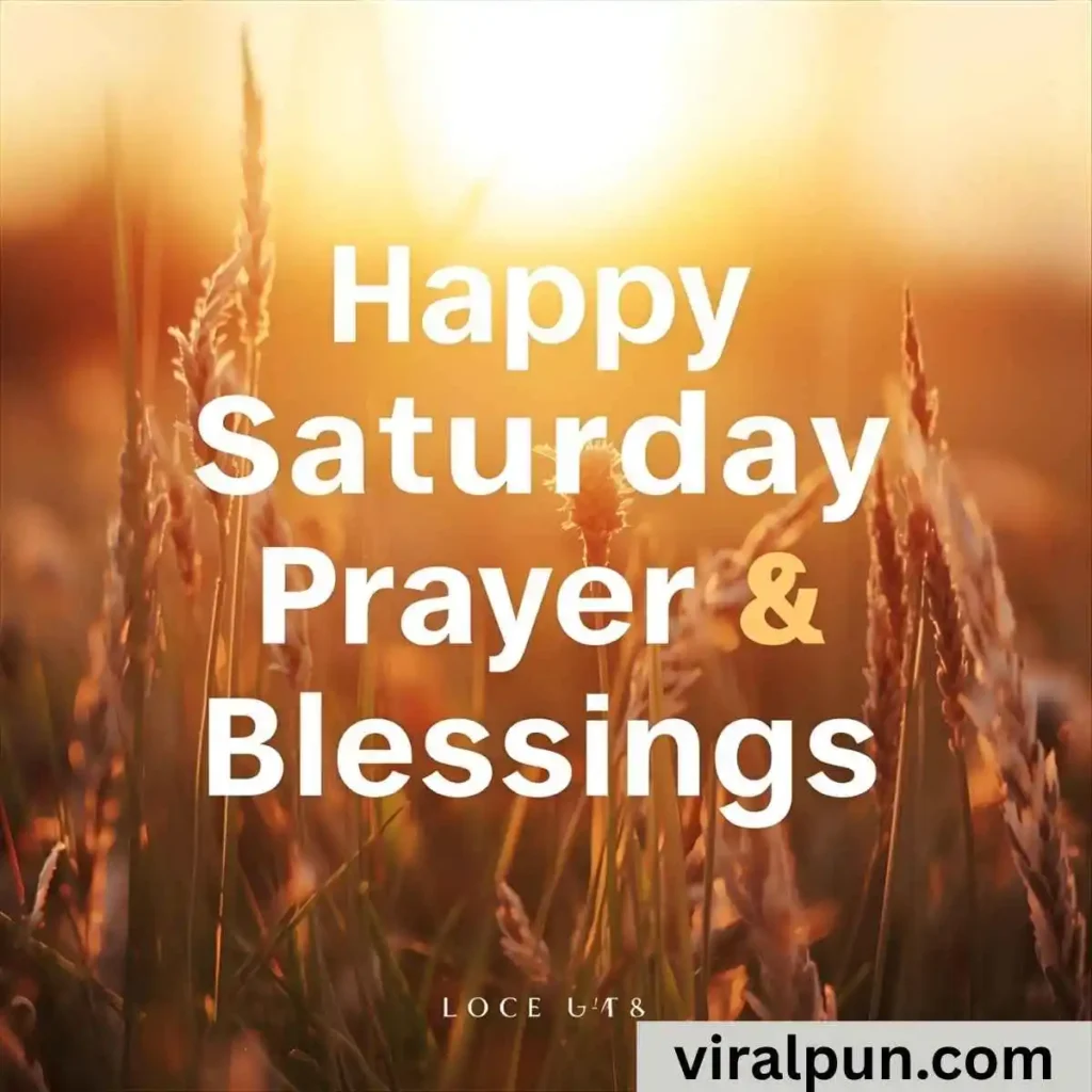Happy Saturday Prayers and Blessings