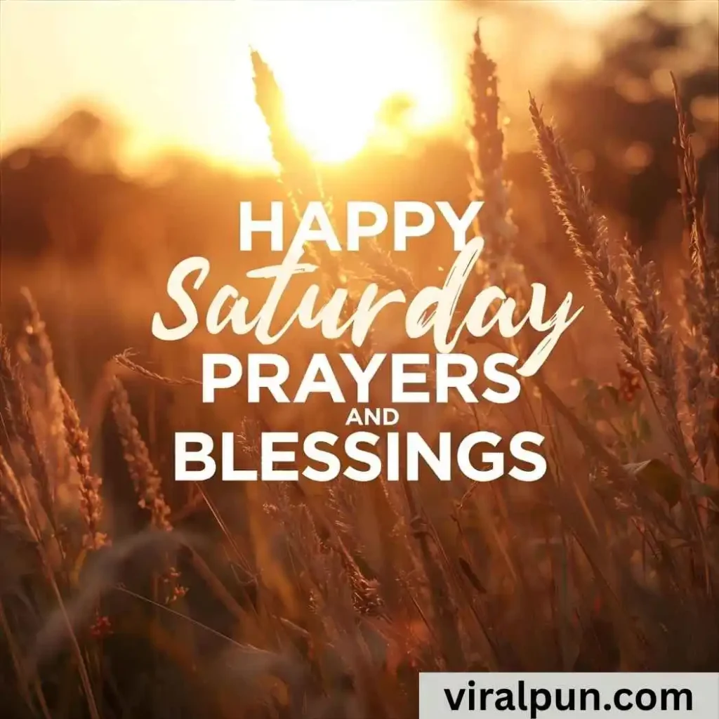 Happy Saturday Prayers and Blessings