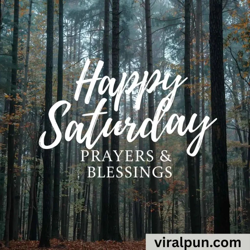 Happy Saturday Prayers and Blessings