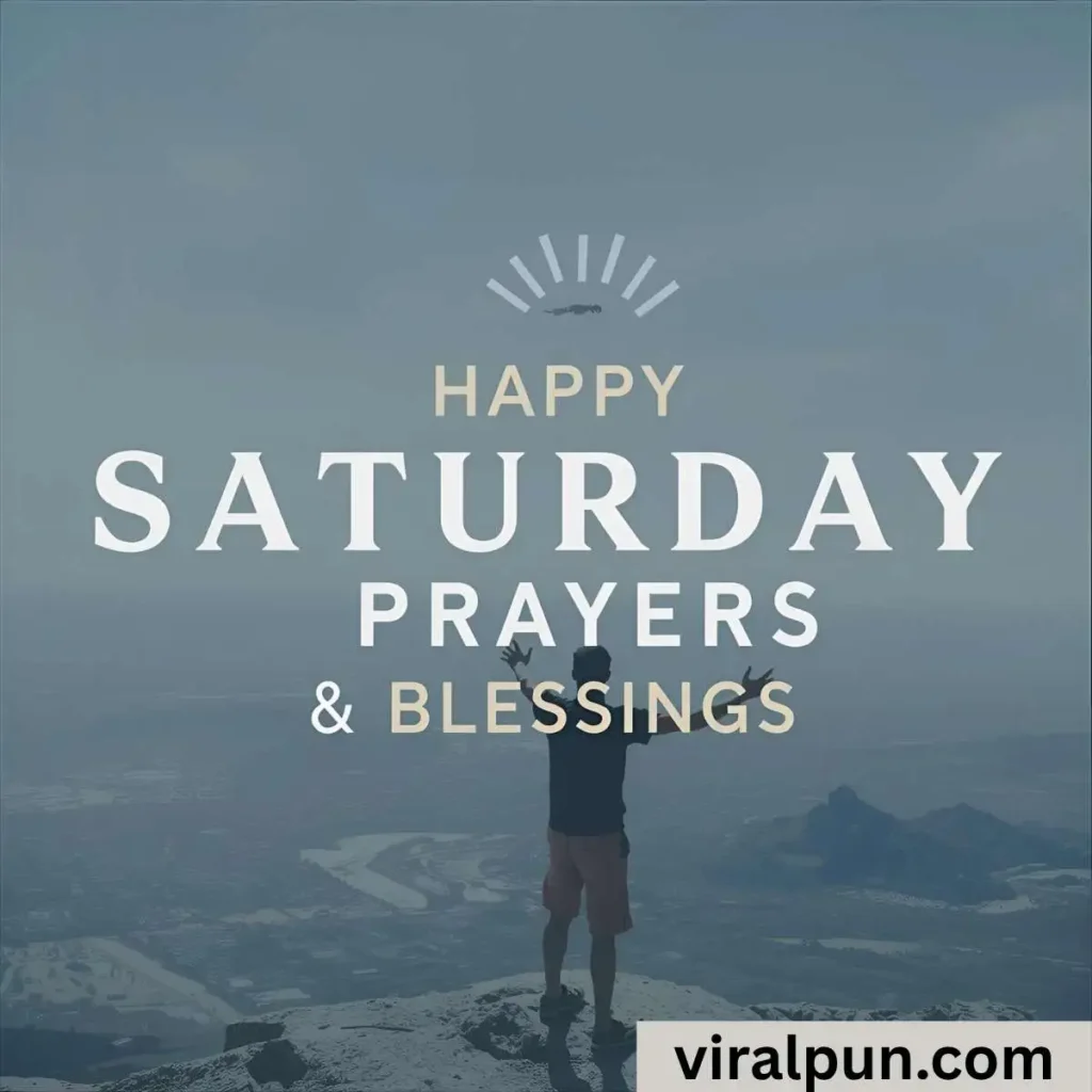 Happy Saturday Prayers and Blessings