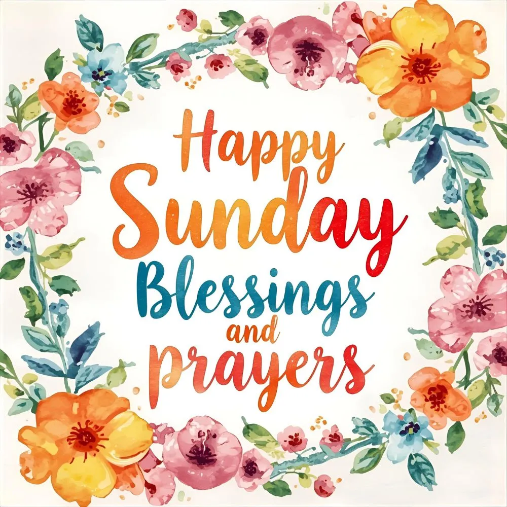 Happy Sunday Blessings and Prayers
