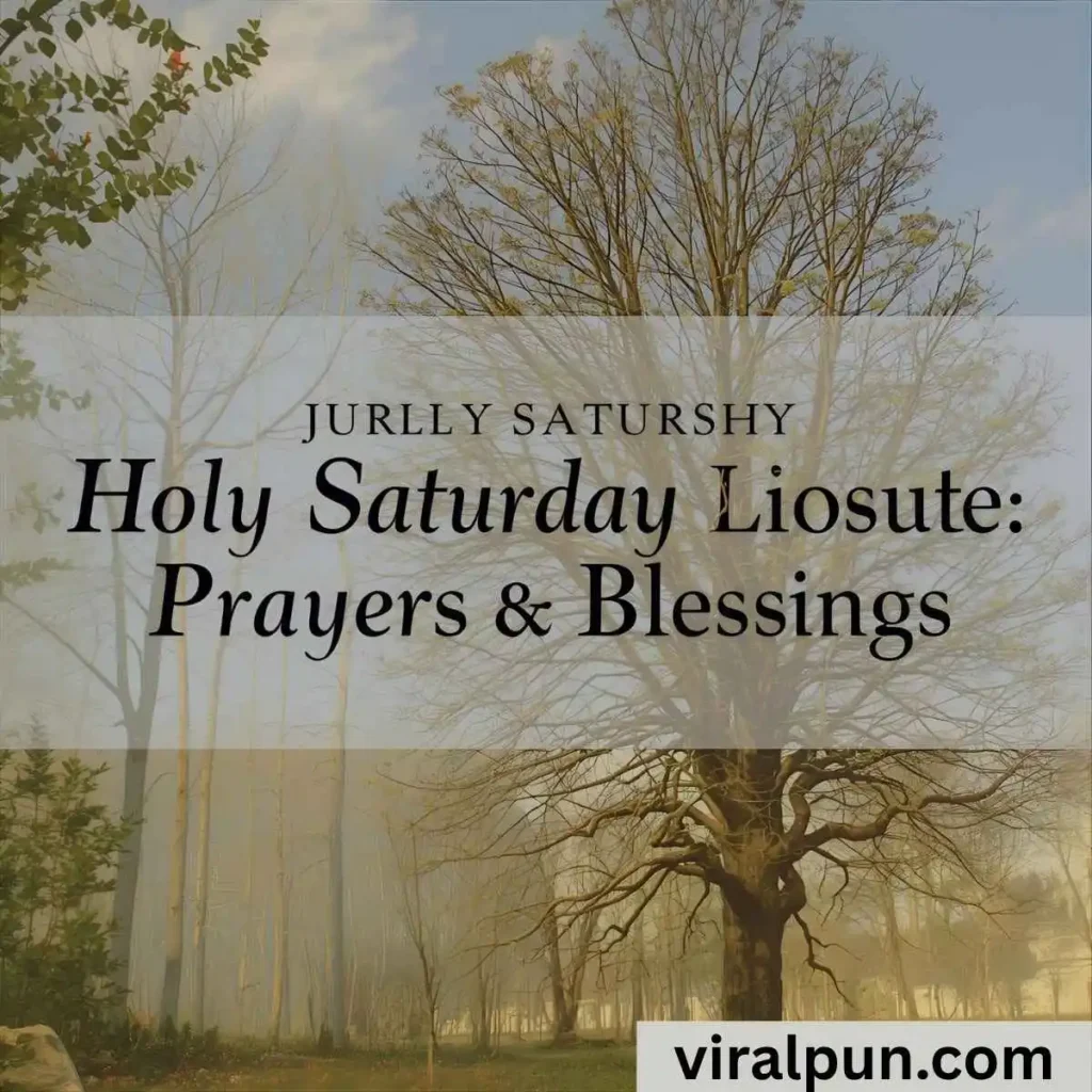 Holy Saturday Prayers and Blessings