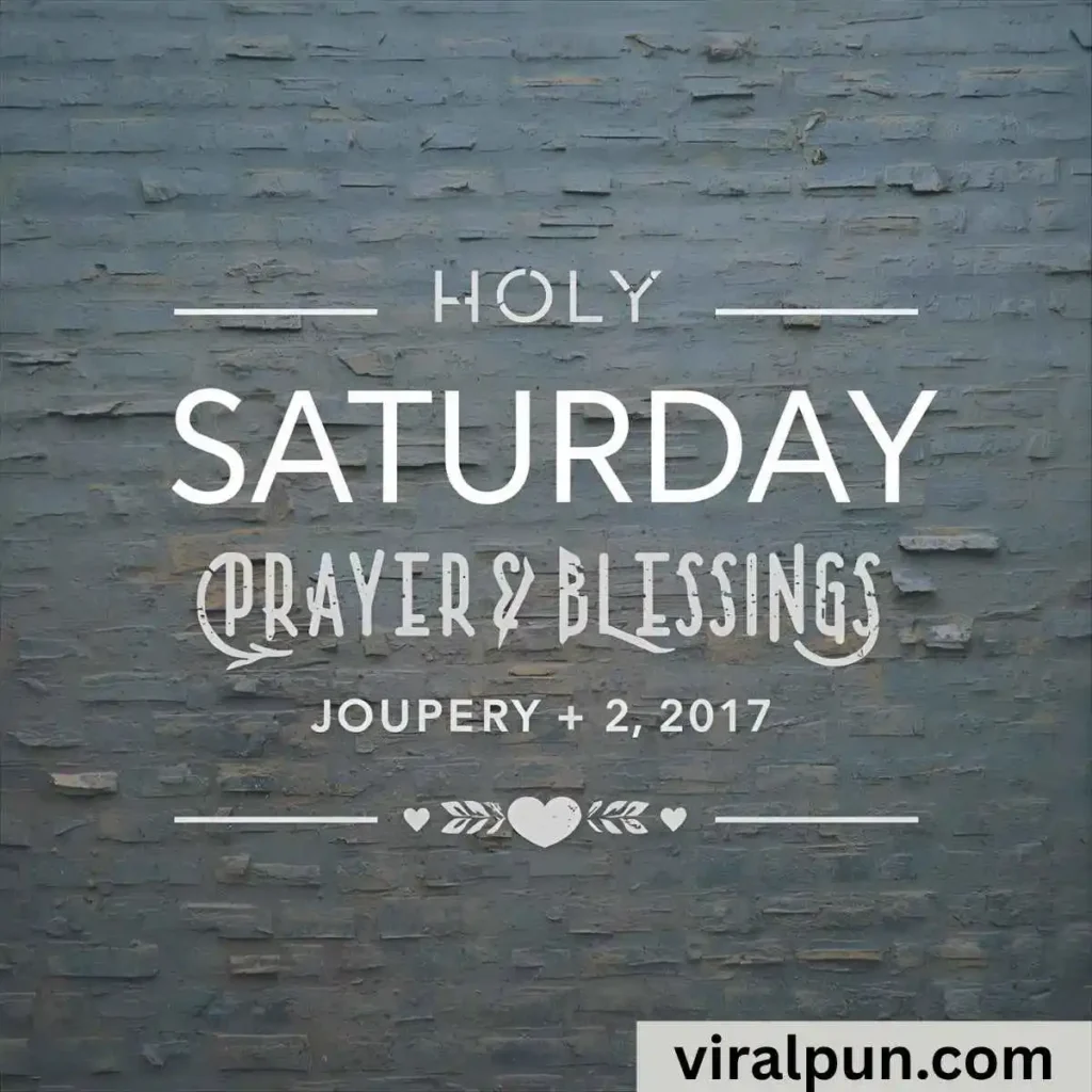 Holy Saturday Prayers and Blessings