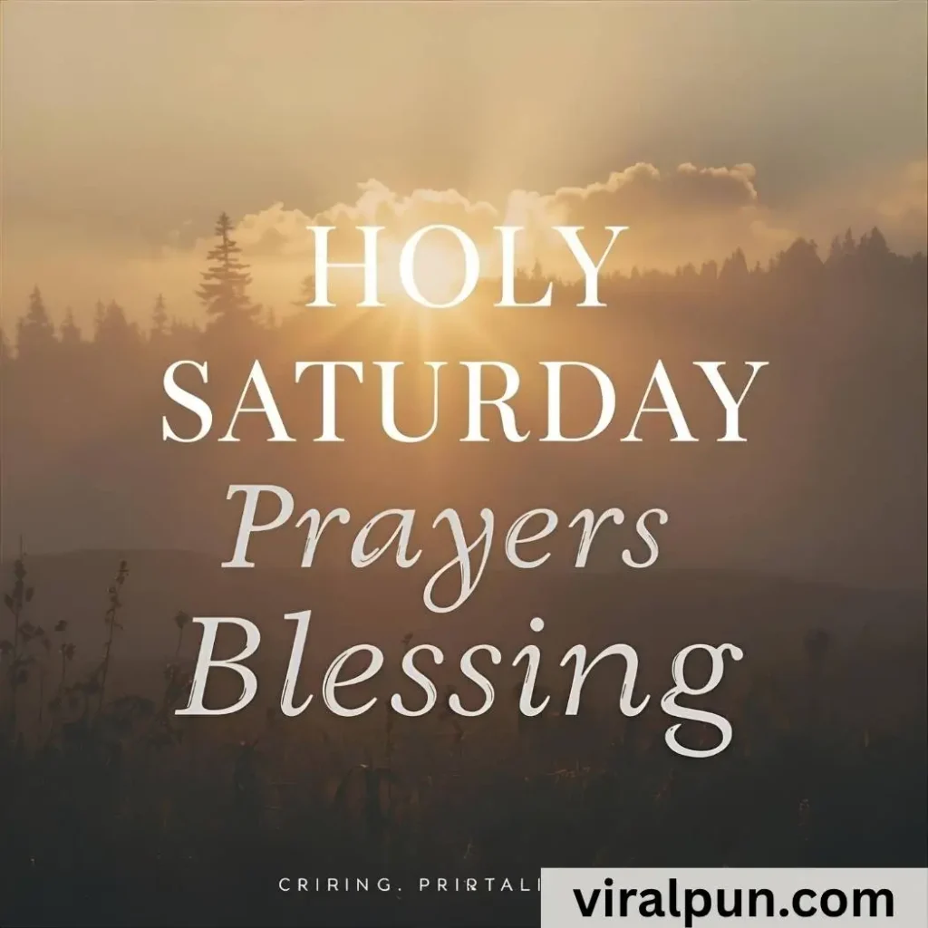 Holy Saturday Prayers and Blessings