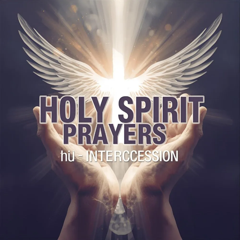 Holy Spirit Prayers of Intercession