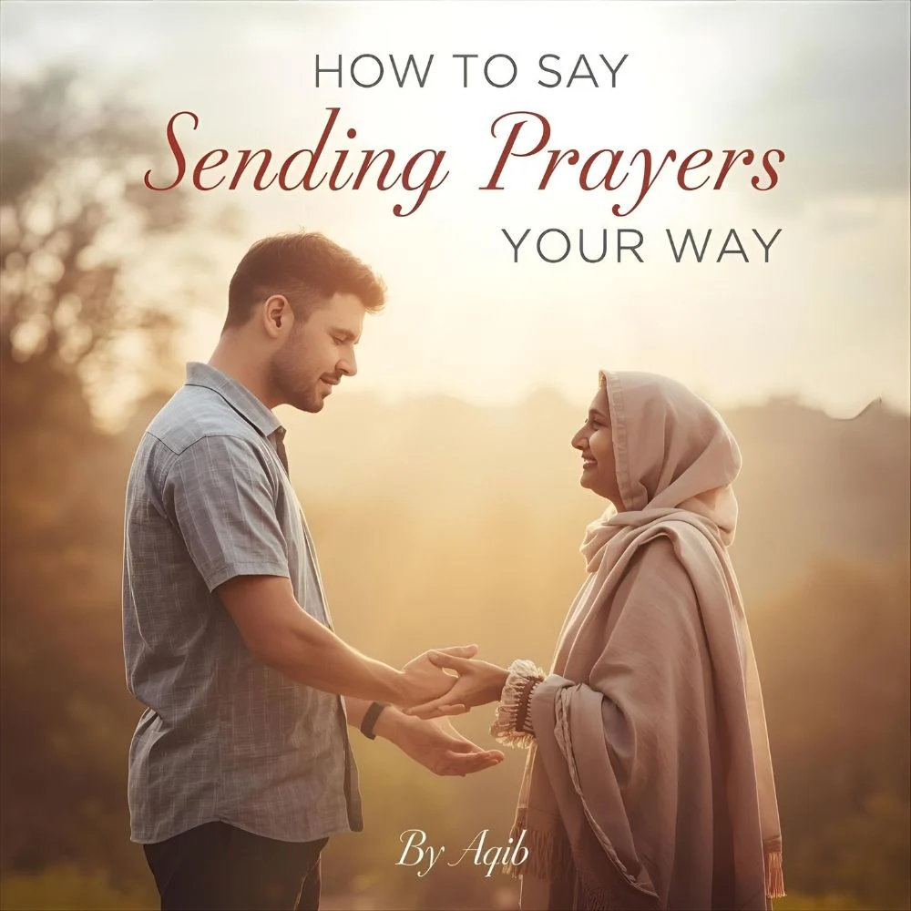 How to Say Sending Prayers Your Way