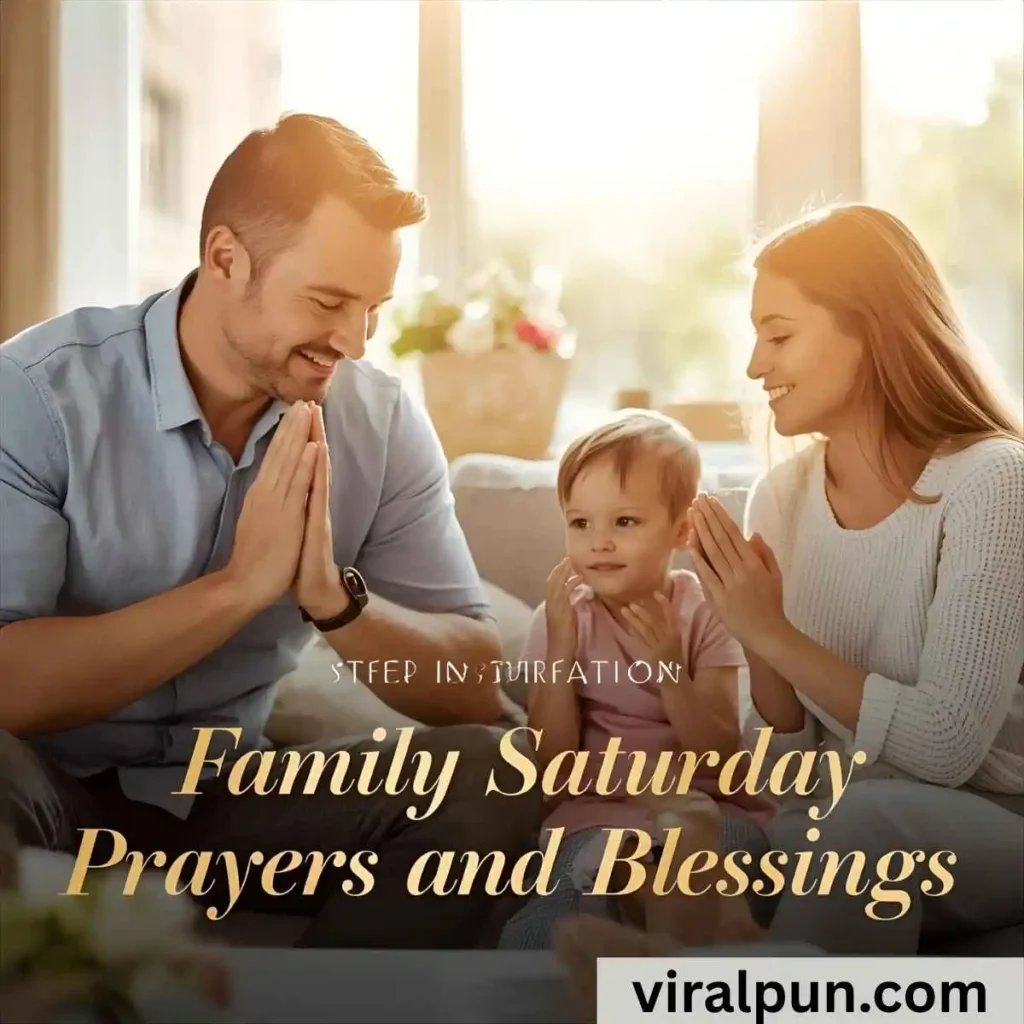 Inspiration Family Saturday Prayers and Blessings