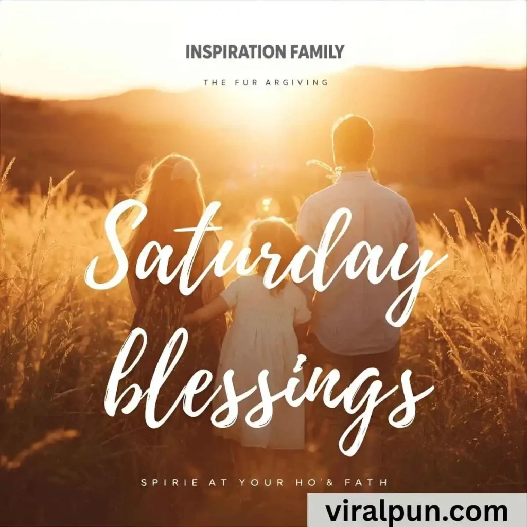 Inspiration Family Saturday Prayers and Blessings
