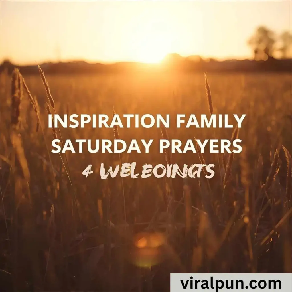 Inspiration Family Saturday Prayers and Blessings