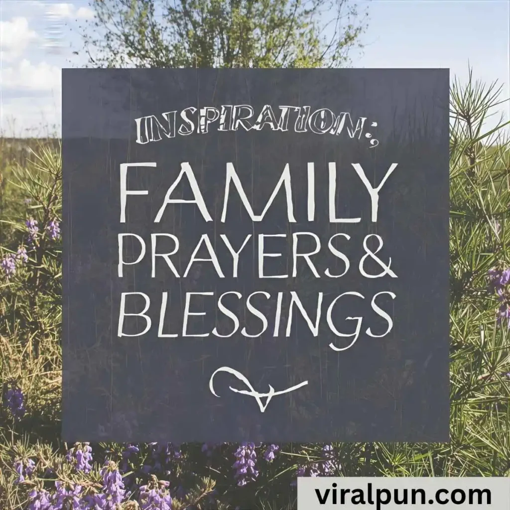 Inspiration Family Saturday Prayers and Blessings