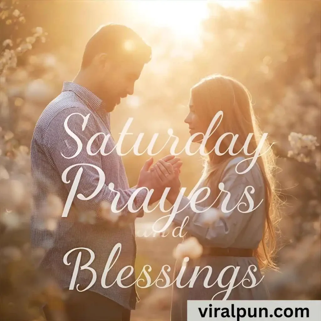 Inspiration Saturday Prayers and Blessings