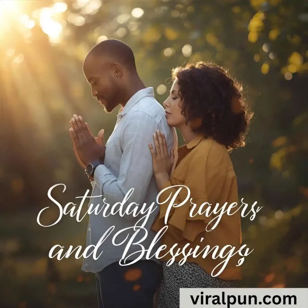 Inspiration Saturday Prayers and Blessings