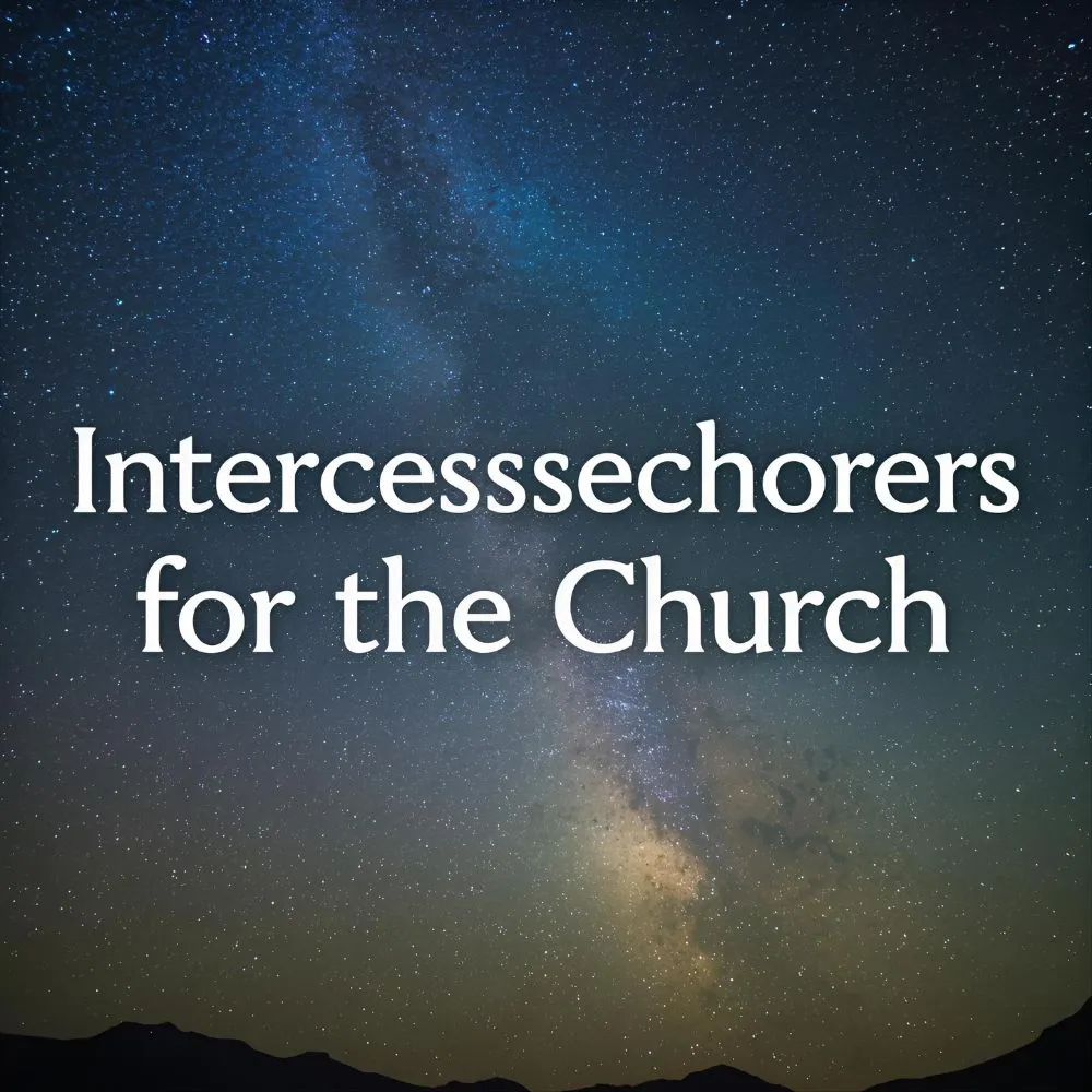 Intercessory Prayers for the Church