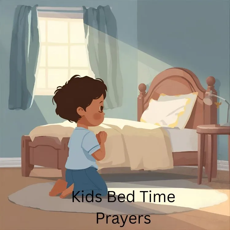 Kids Bed Time Prayers