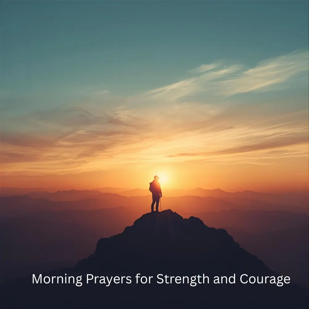 Morning Prayers for Strength and Courage