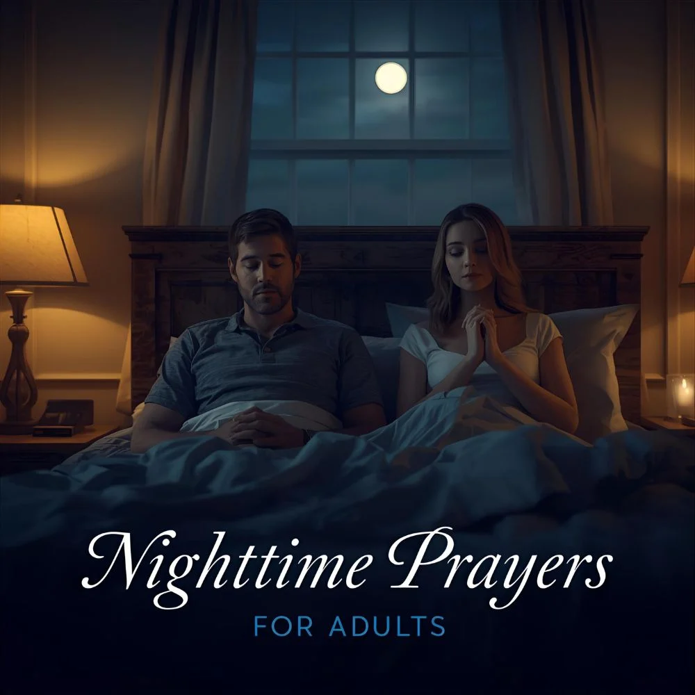 Nighttime Prayers for Adults