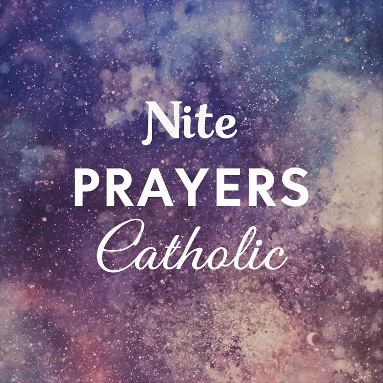 Nite Prayers Catholic