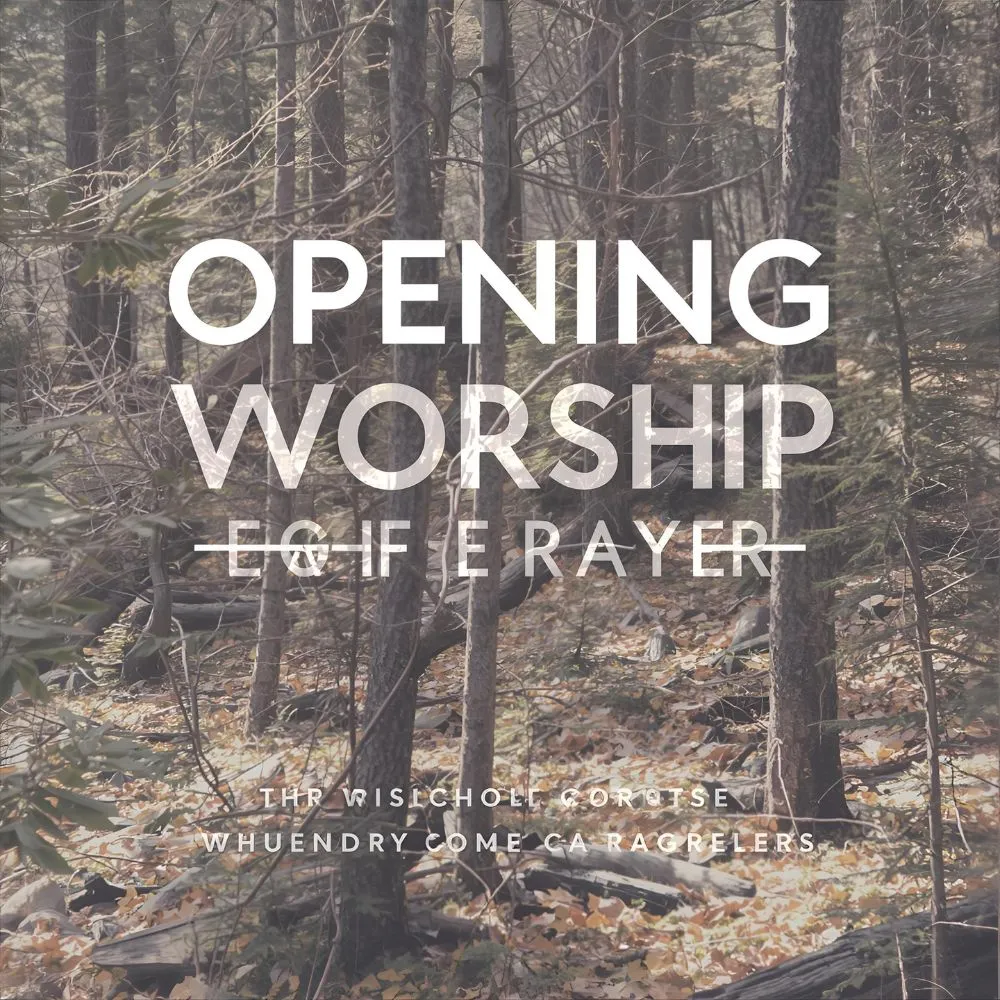 Opening Worship Prayers