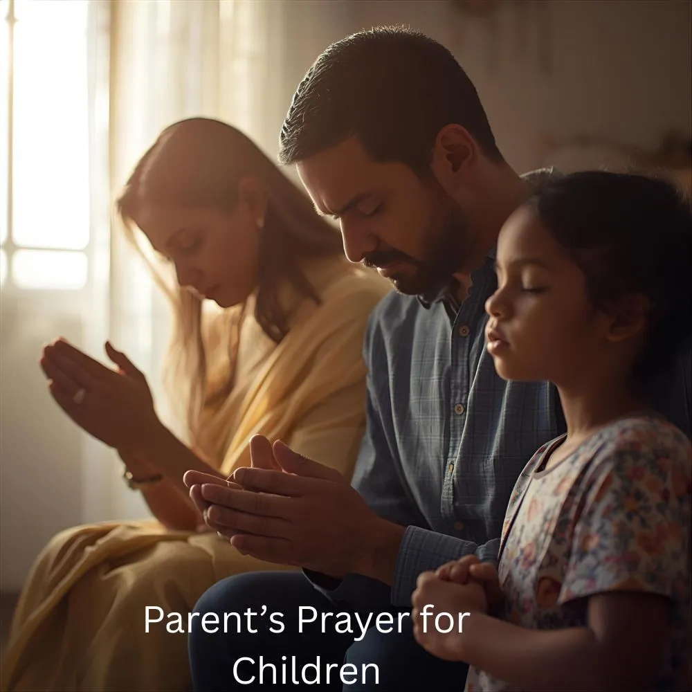 Parent’s Prayer for Children