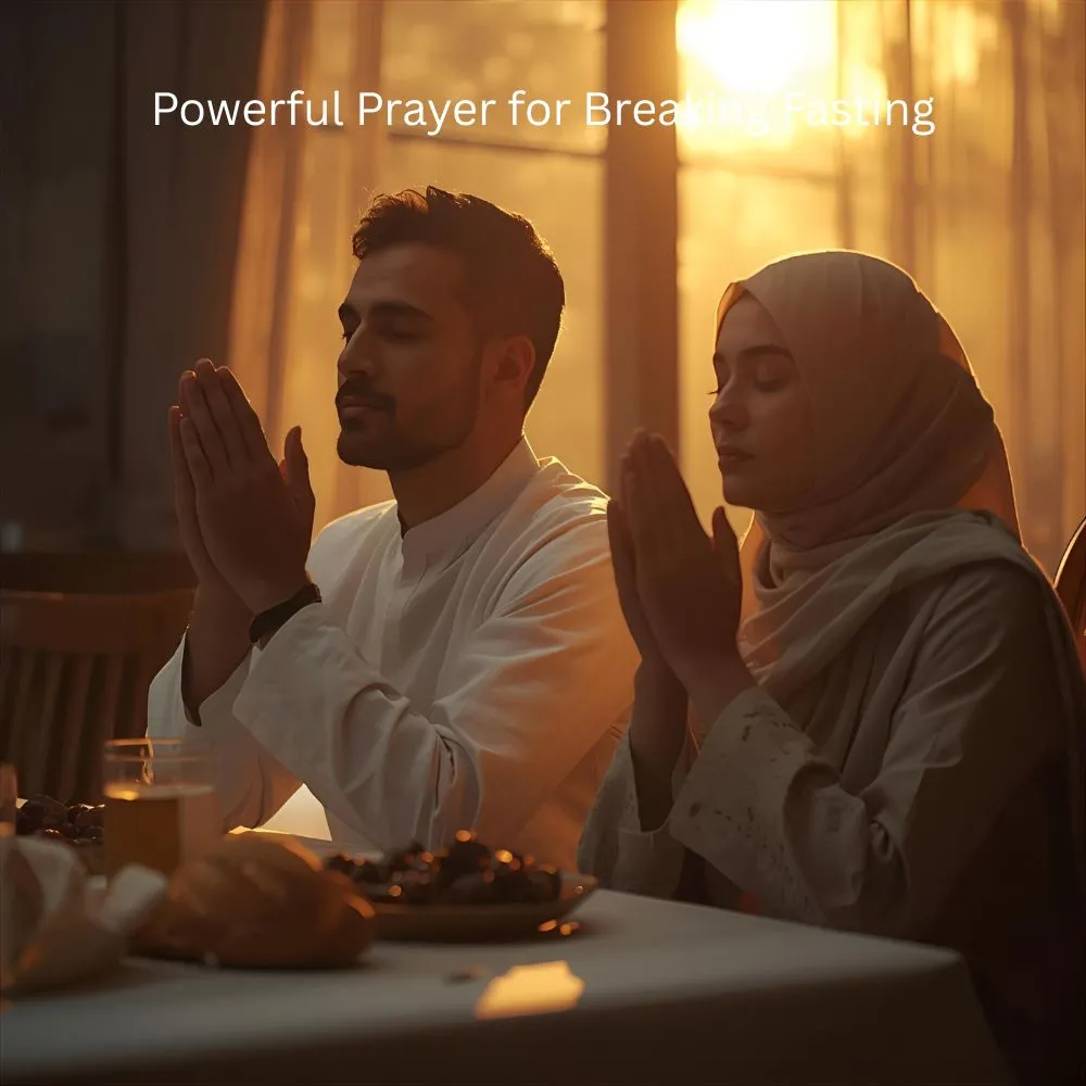 Powerful Prayer for Breaking Fasting