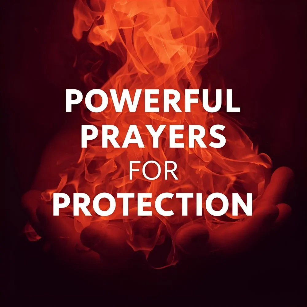 Powerful Prayers for Protection