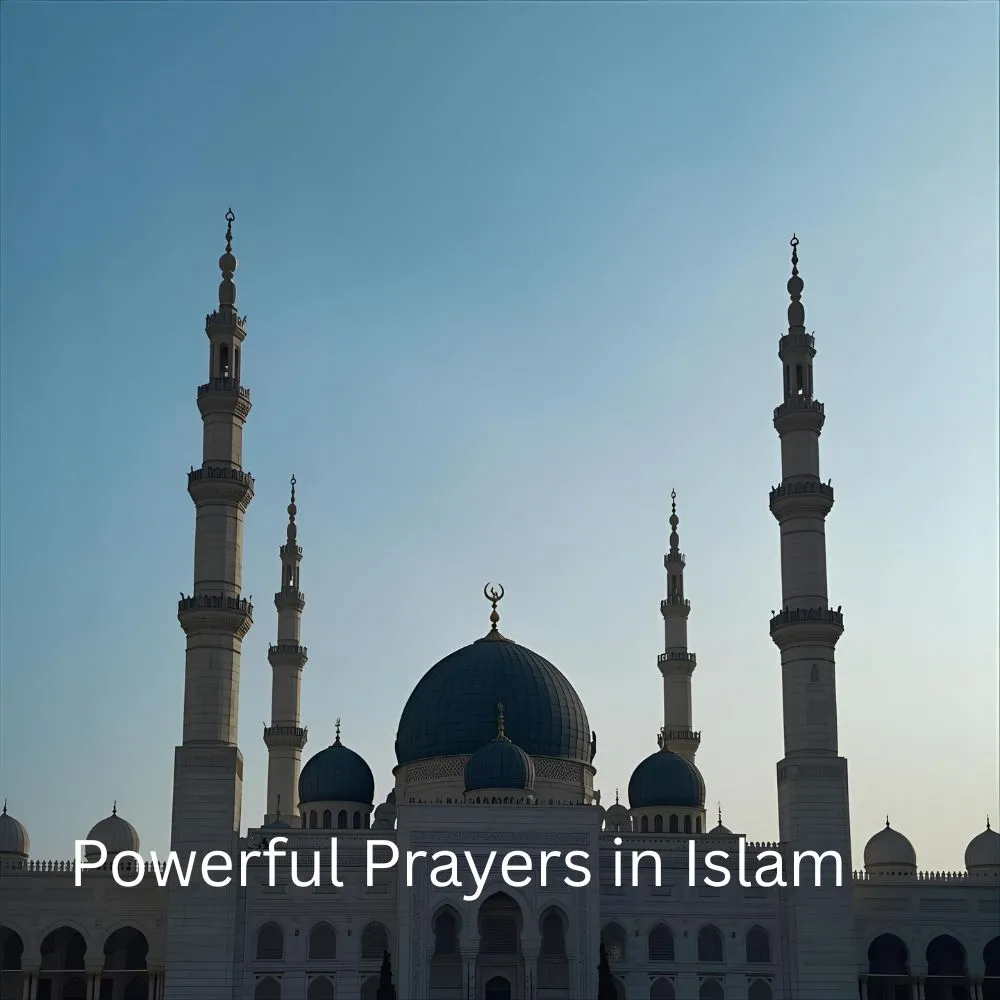 Powerful Prayers in Islam