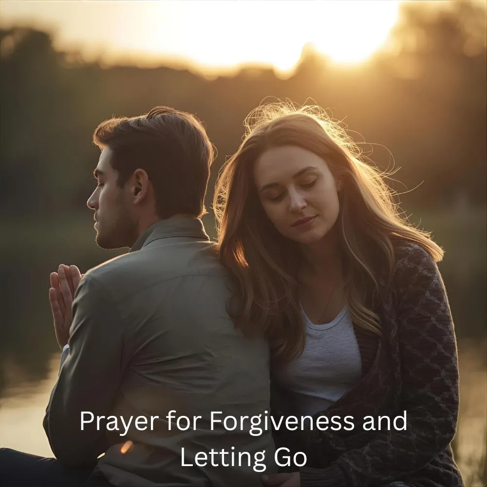 Prayer for Forgiveness and Letting Go