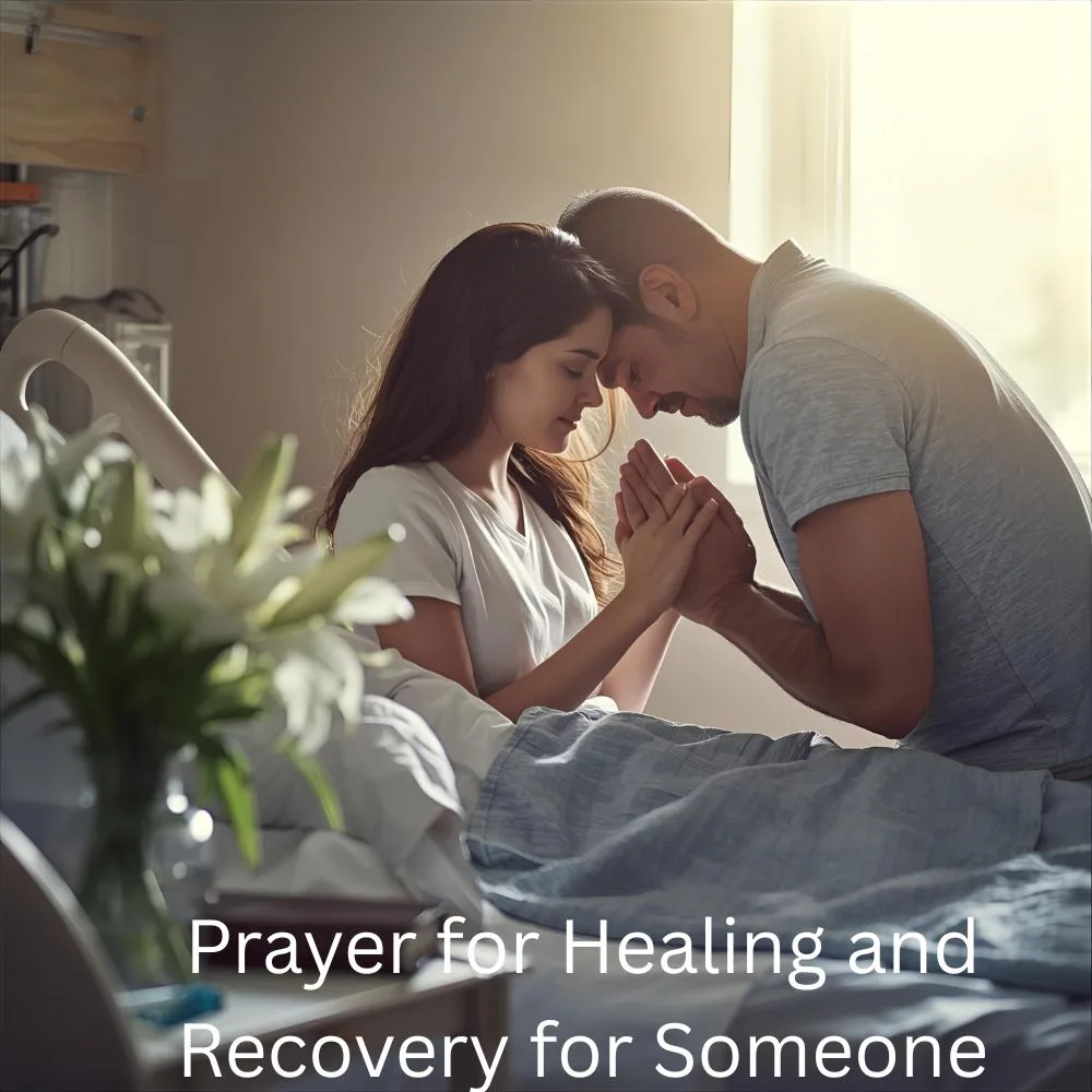Prayer for Healing and Recovery for Someone