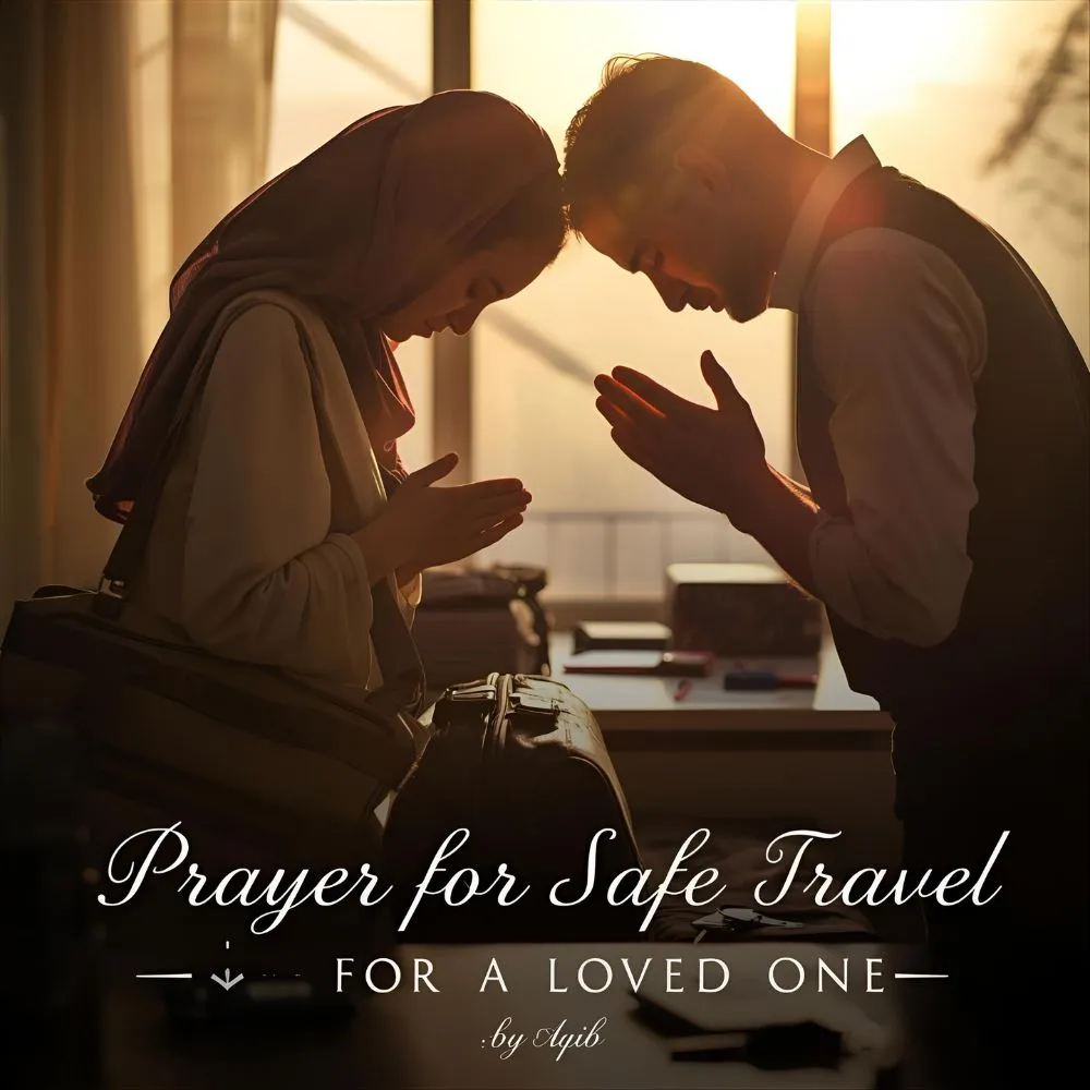 Prayer for Safe Travel for a Loved One