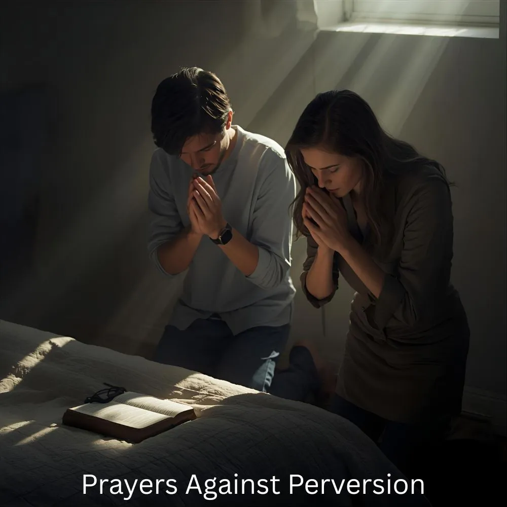 Prayers Against Perversion
