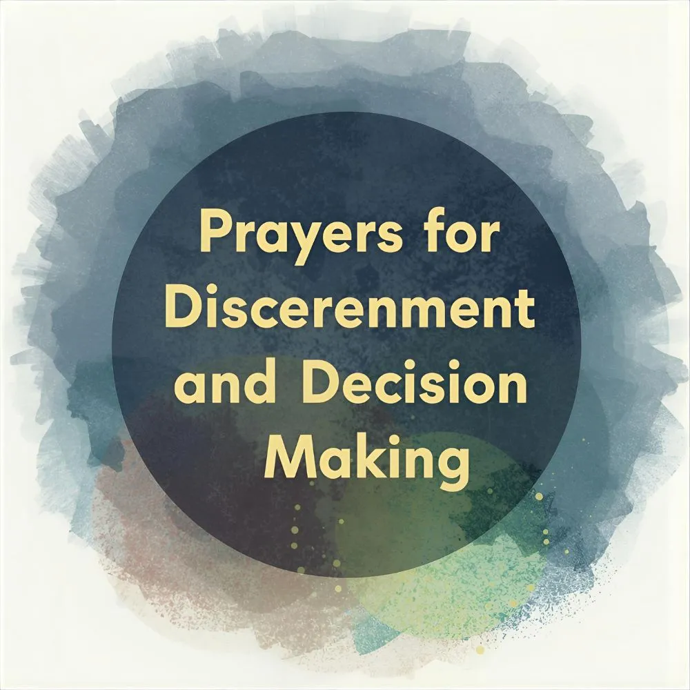 Prayers for Discernment and Decision Making