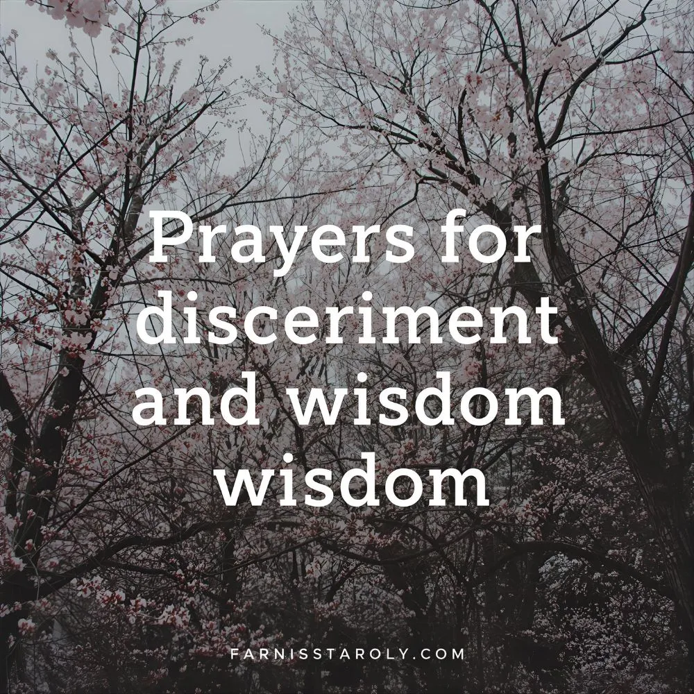 Prayers for Discernment and Wisdom