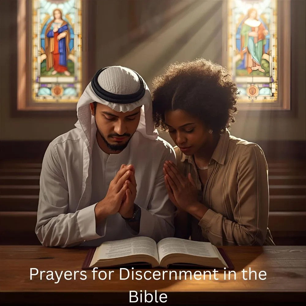 Prayers for Discernment in the Bible