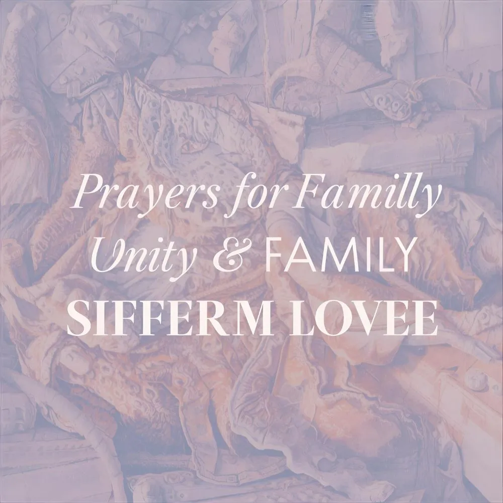 Prayers for Family Unity and Love