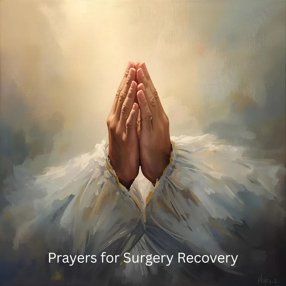 Prayers for Surgery Recovery