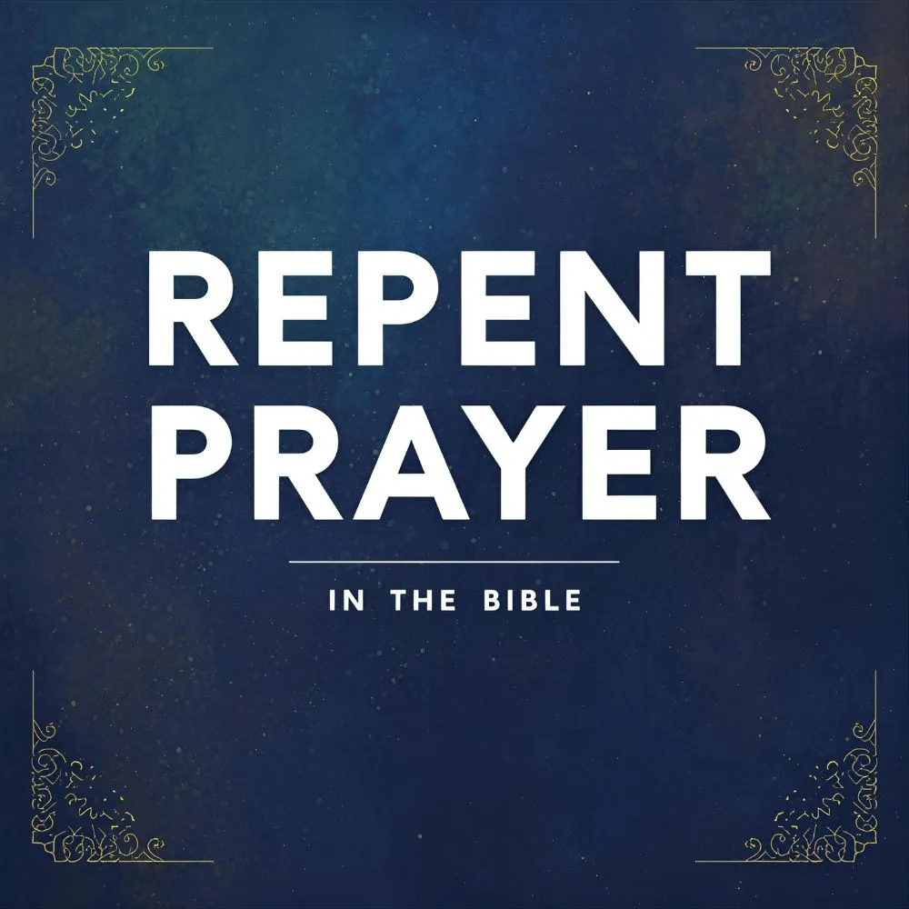 Repent Prayer in the Bible