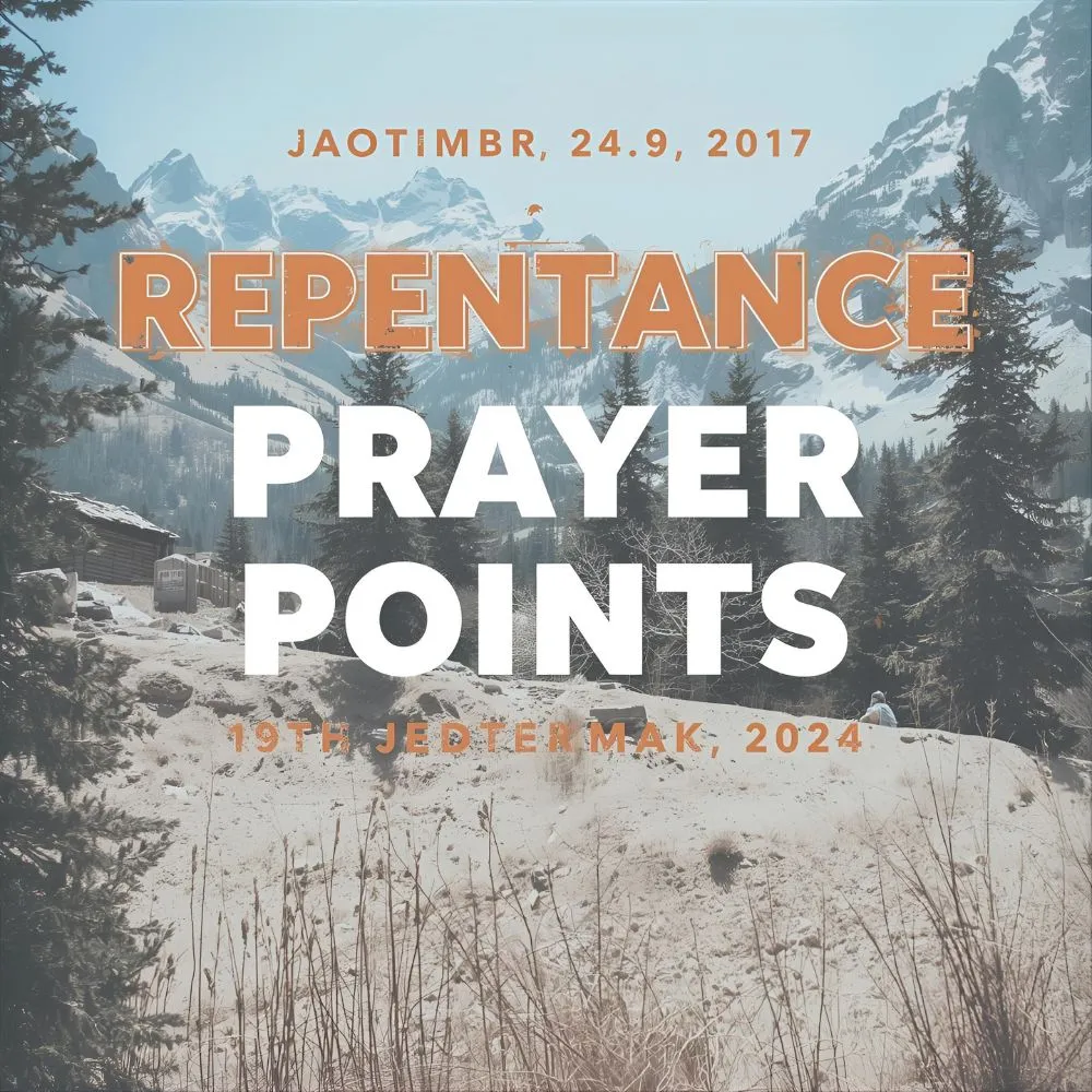 Repentance Prayer Points
