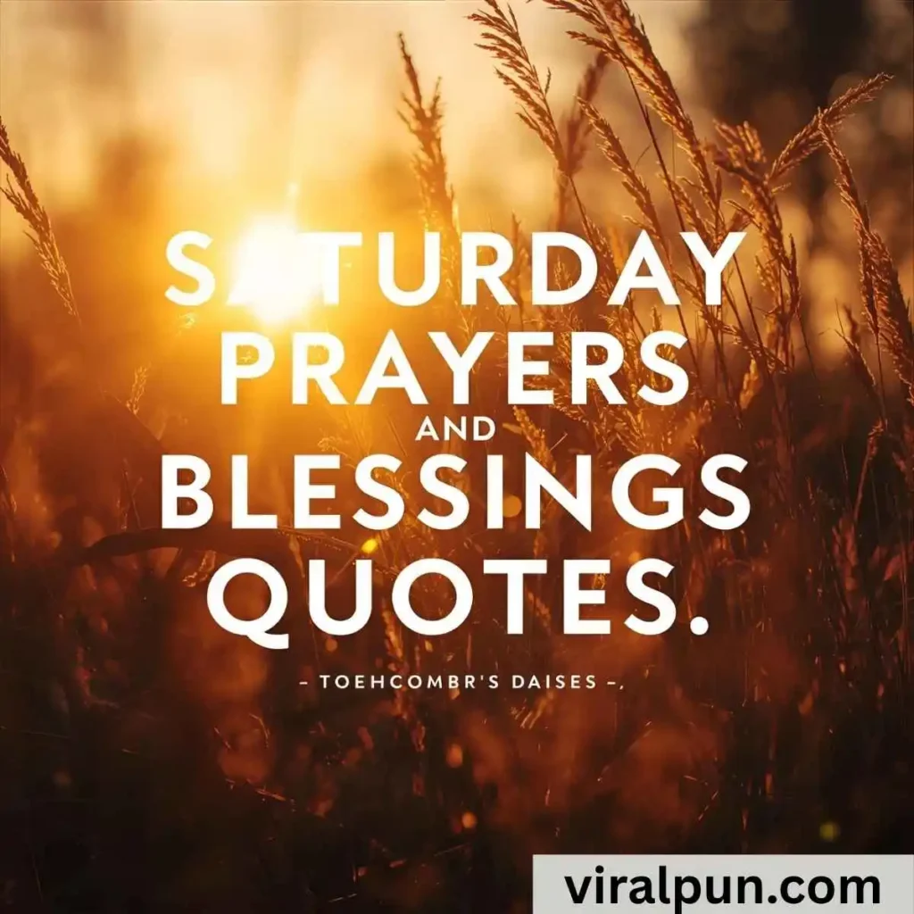 Saturday Prayers and Blessings Quotes
