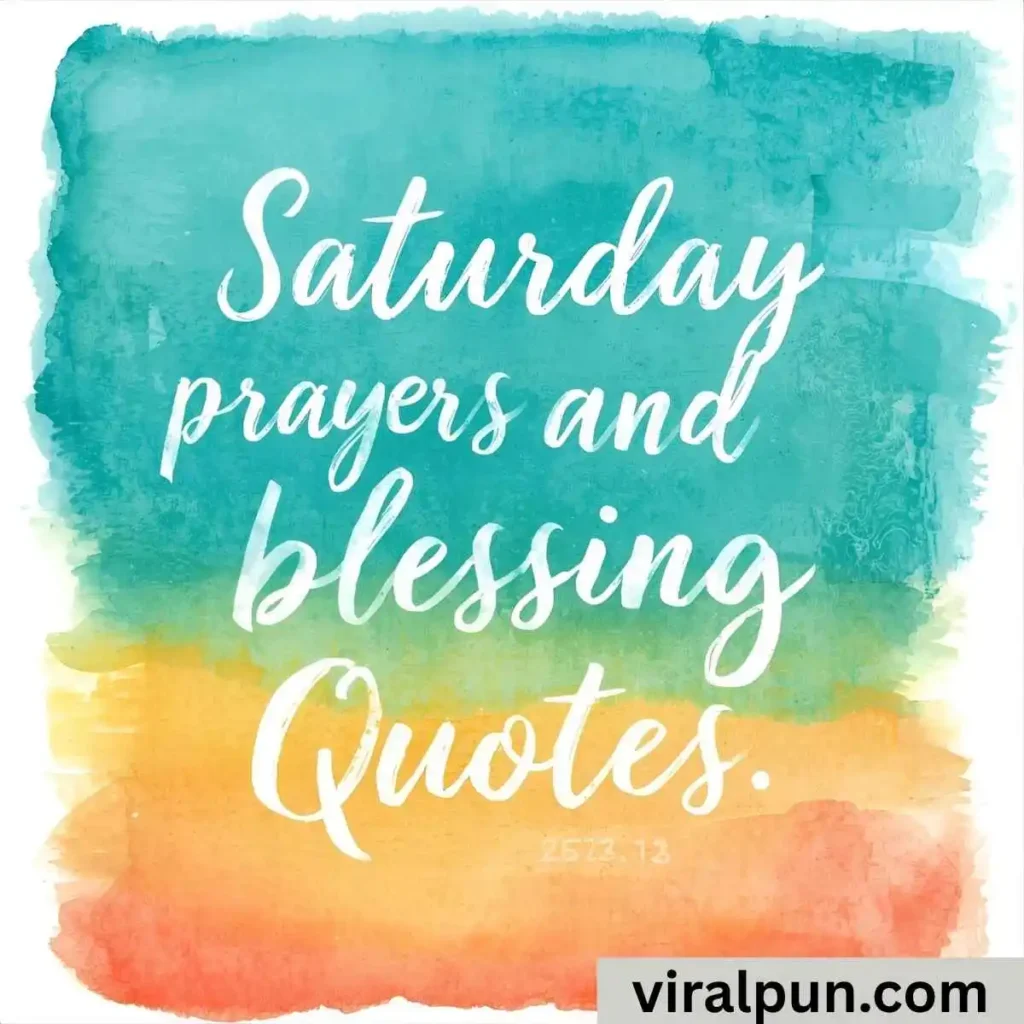 Saturday Prayers and Blessings Quotes