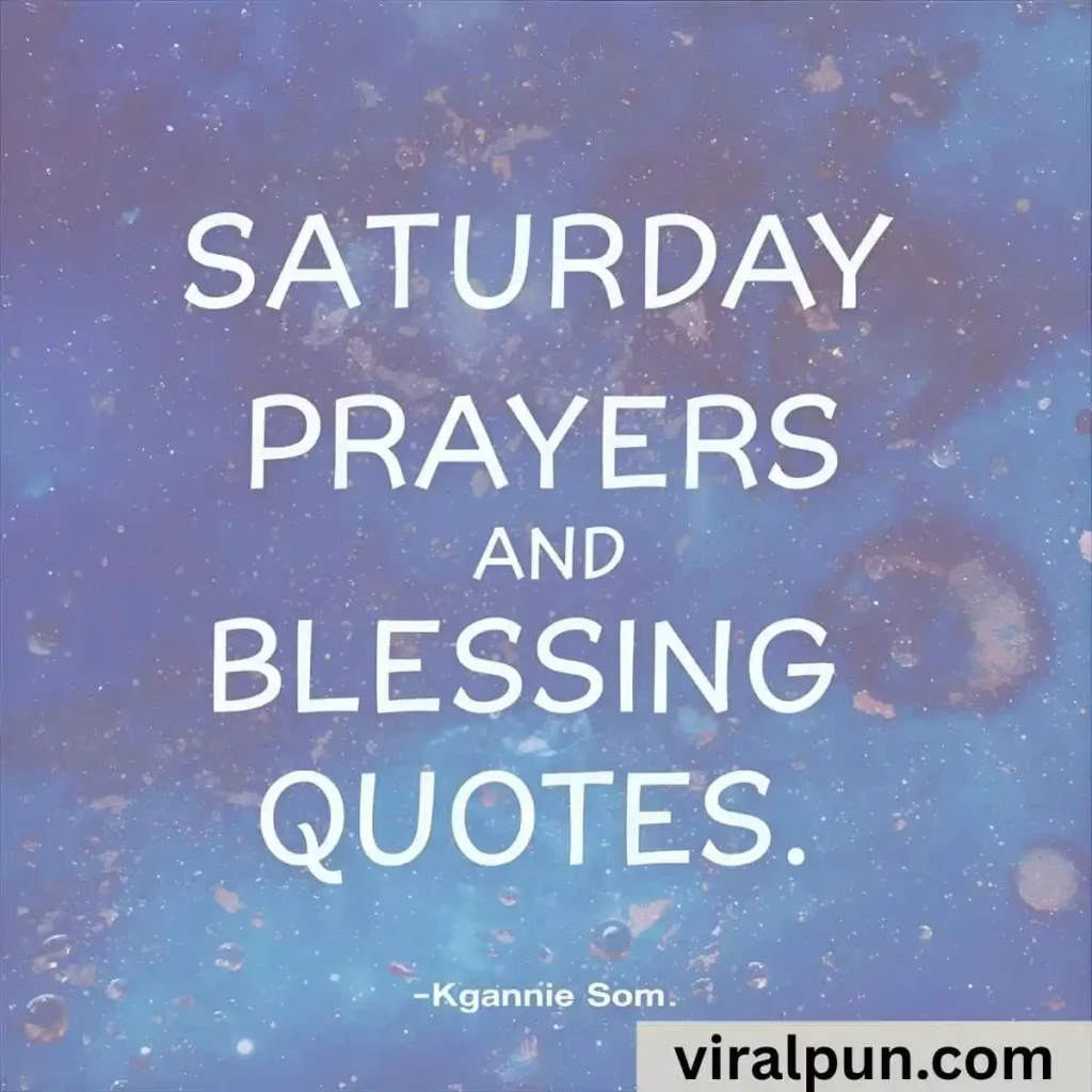 Saturday Prayers and Blessings Quotes