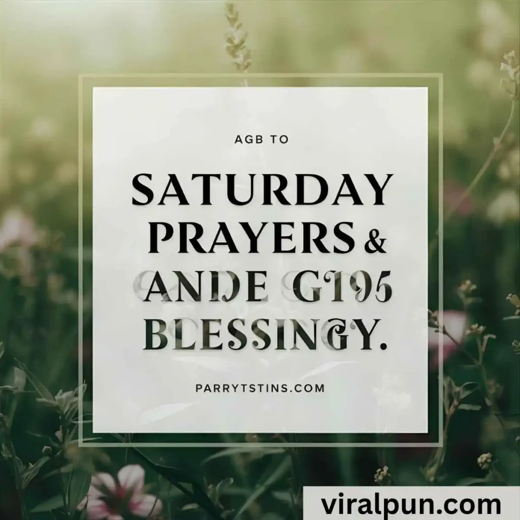Saturday Prayers and Blessings Quotes