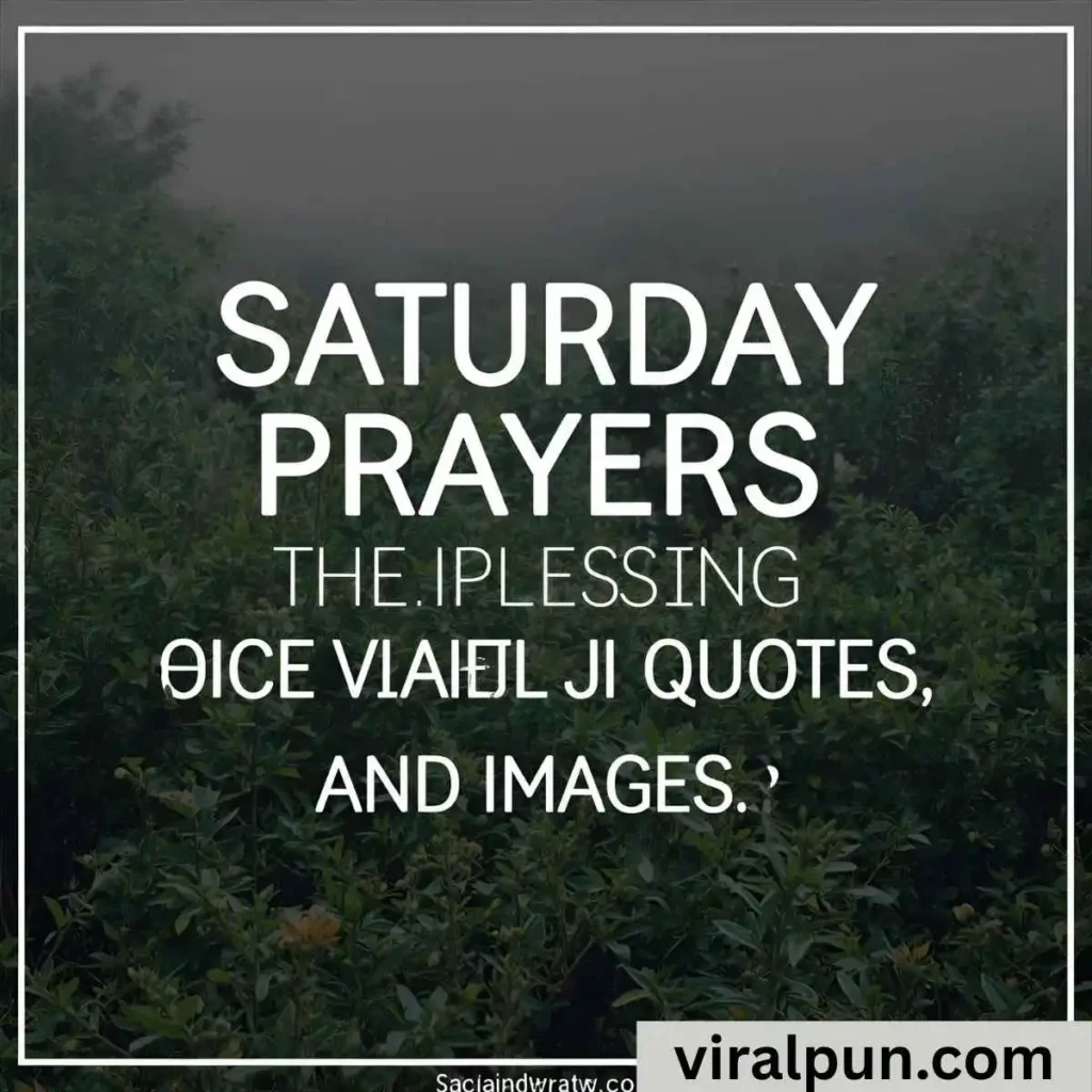 Saturday Prayers and Blessings Quotes and Images