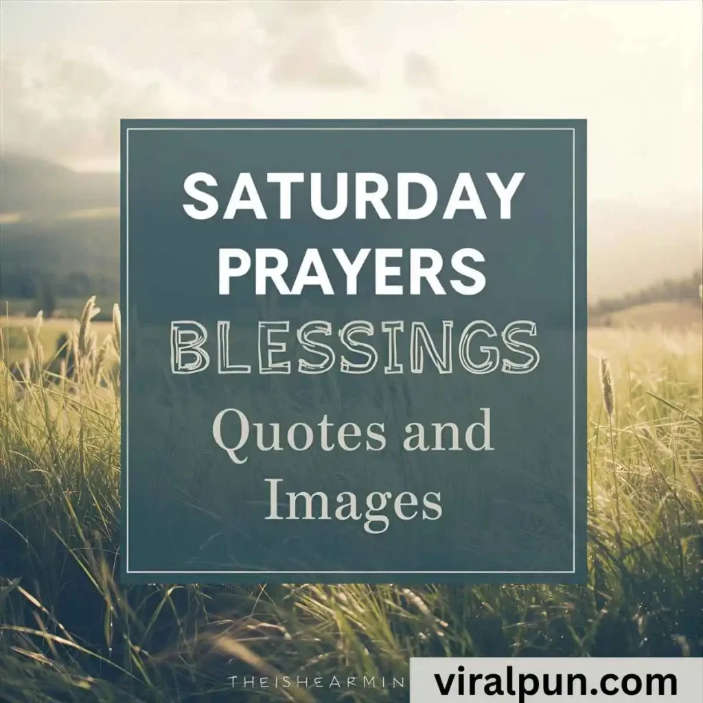 Saturday Prayers and Blessings Quotes and Images
