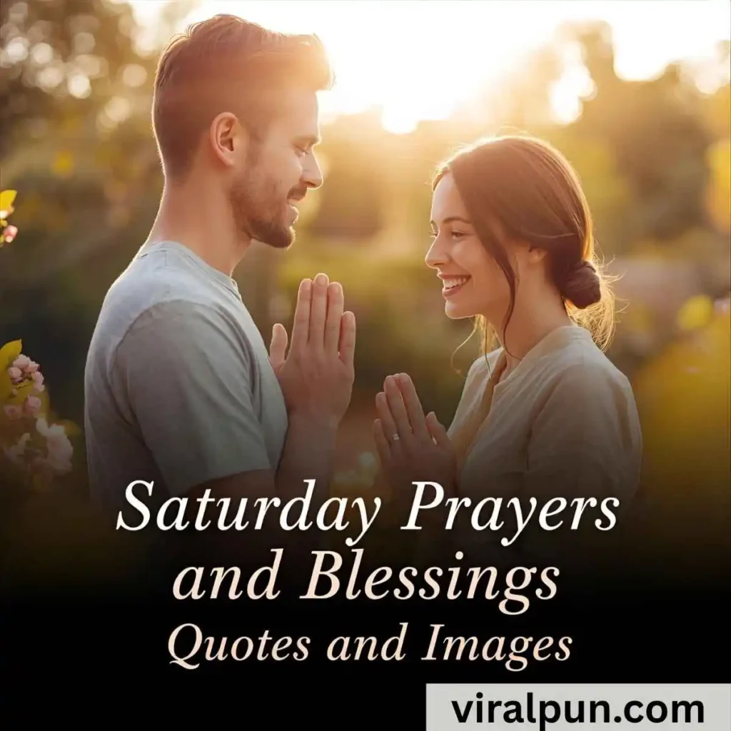 Saturday Prayers and Blessings Quotes and Images