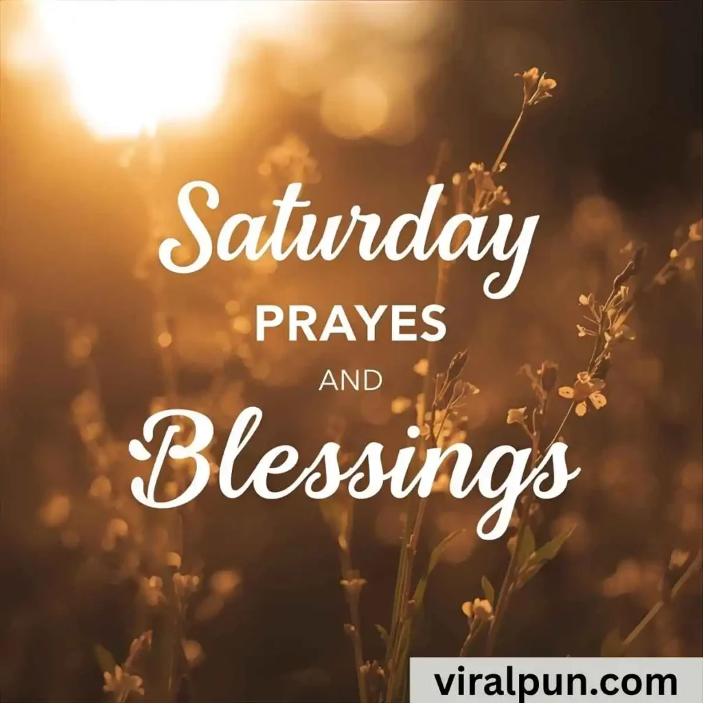 Saturday Prayers and Blessings Quotes and Images