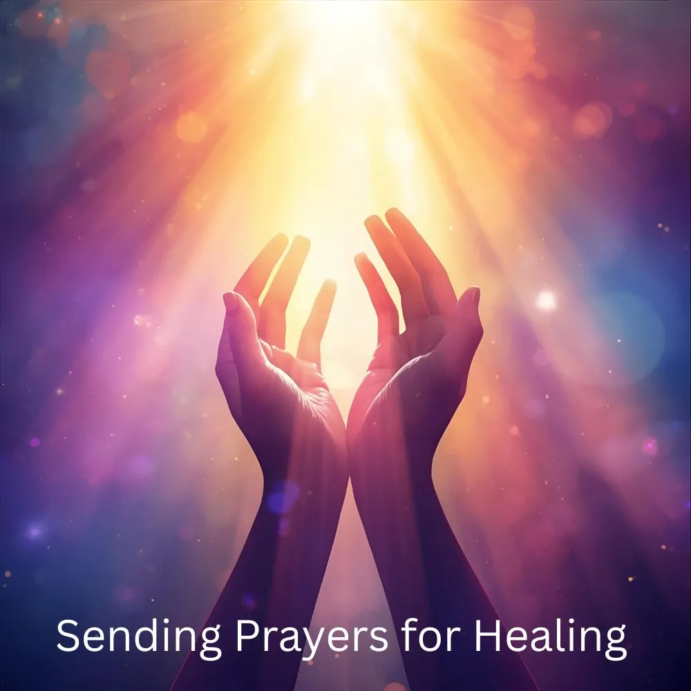 Sending Prayers for Healing