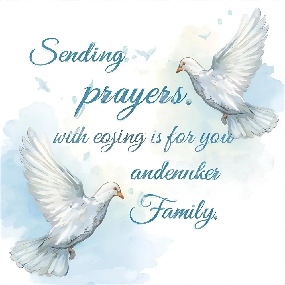 Sending Prayers Praying for You and Your Family