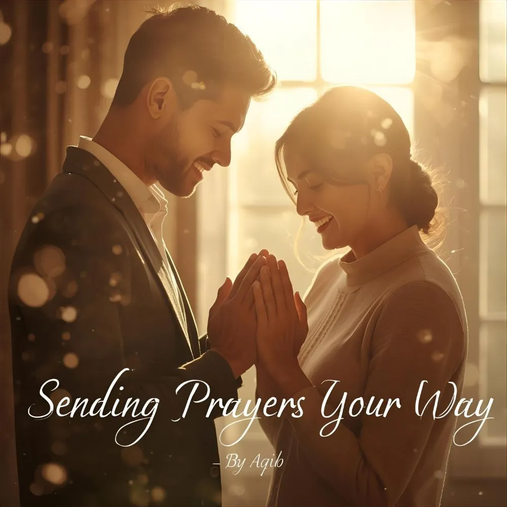Sending Prayers Your Way Message