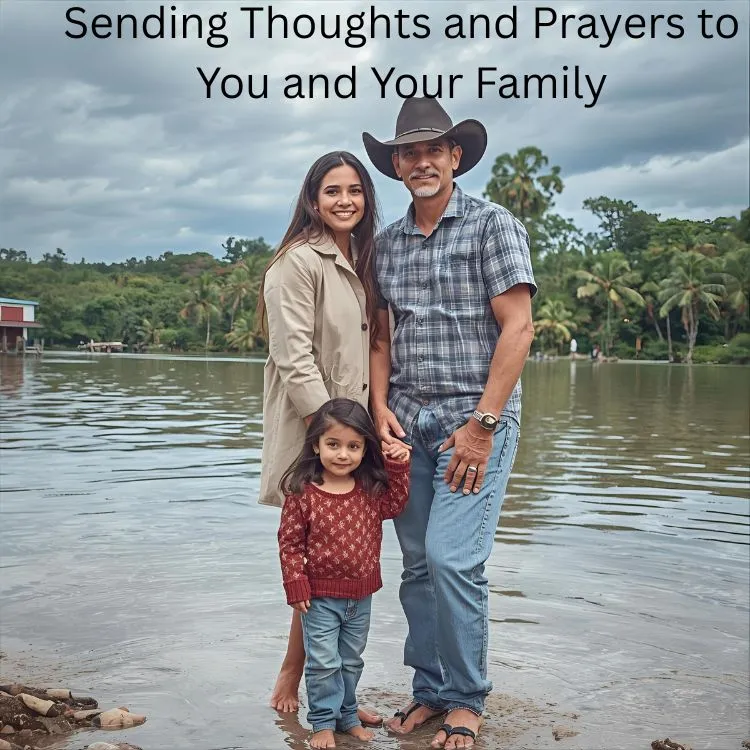 Sending Thoughts and Prayers to You and Your Family